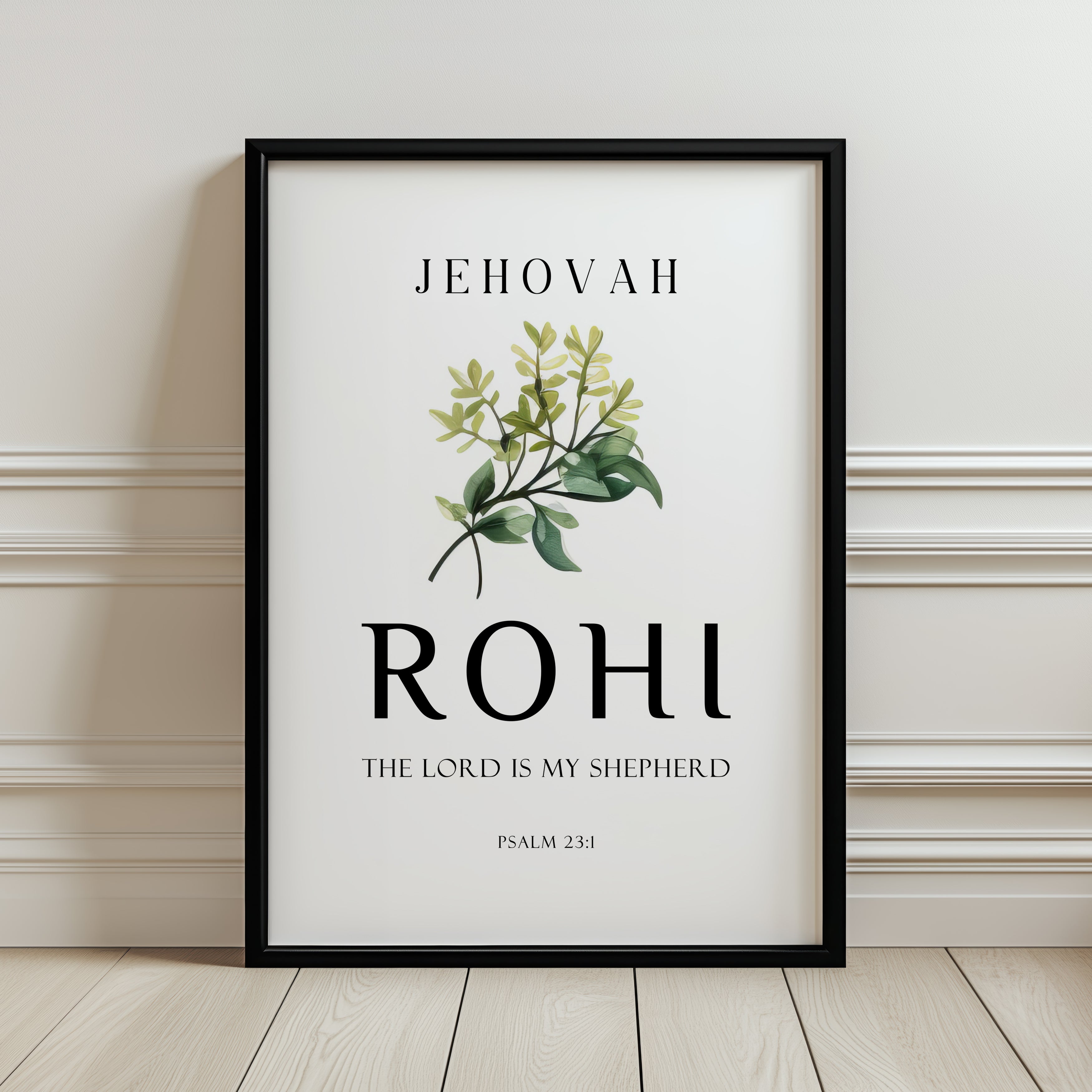 Jehovah Rohi - The Lord is my shepherd - Psalm 23:1