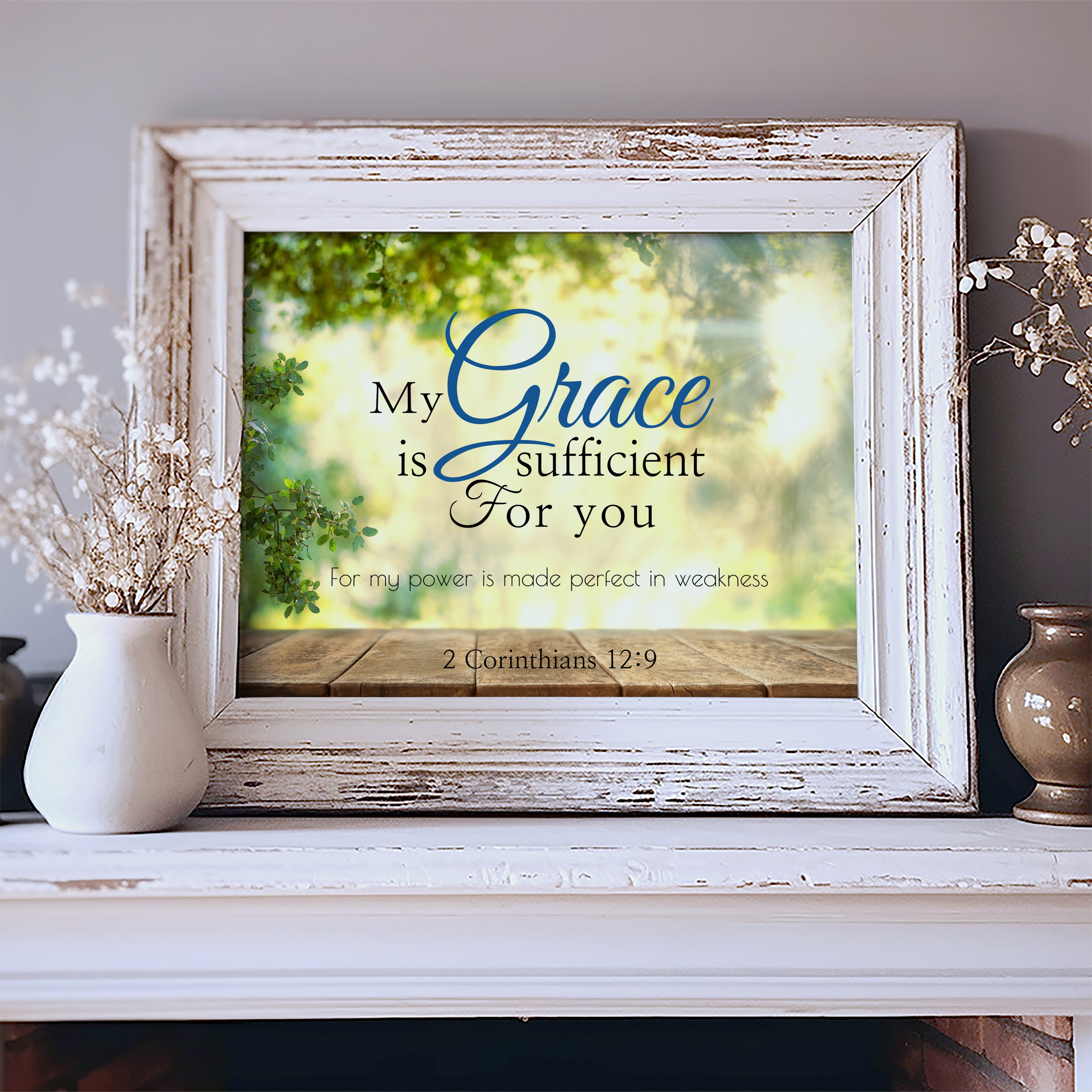 My Grace is sufficient - 2 Corinthians 12:9